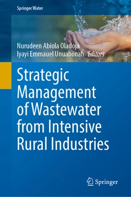 Abbildung von Oladoja / Unuabonah | Strategic Management of Wastewater from Intensive Rural Industries | 1. Auflage | 2025 | beck-shop.de