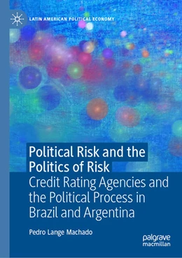 Abbildung von Lange Machado | Political Risk and the Politics of Risk | 1. Auflage | 2025 | beck-shop.de