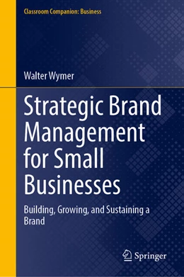 Abbildung von Wymer | Strategic Brand Management for Small Businesses | 1. Auflage | 2025 | beck-shop.de
