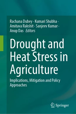 Abbildung von Dubey / Shubha | Drought and Heat Stress in Agriculture | 1. Auflage | 2025 | beck-shop.de