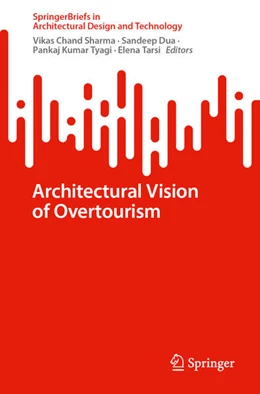 Abbildung von Chand Sharma / Dua | Architectural Vision of Overtourism | 1. Auflage | 2025 | beck-shop.de