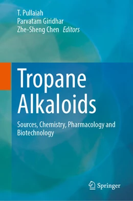 Abbildung von Pullaiah / Giridhar | Tropane Alkaloids | 1. Auflage | 2025 | beck-shop.de