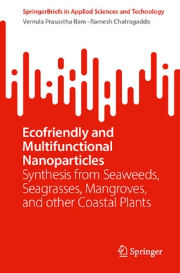 Abbildung von Ram Vemula / Chatragadda | Ecofriendly and Multifunctional Nanoparticles | 1. Auflage | 2025 | beck-shop.de