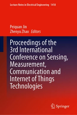 Abbildung von Jin / Zhao | Proceedings of the 3rd International Conference on Sensing, Measurement, Communication and Internet of Things Technologies | 1. Auflage | 2025 | beck-shop.de