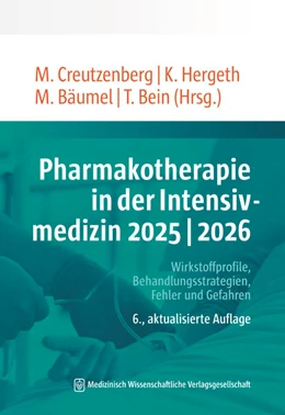 Abbildung von Creutzenberg / Hergeth | Pharmakotherapie in der Intensivmedizin 2025 | 2026 | 6. Auflage | 2025 | beck-shop.de