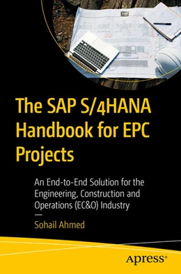 Abbildung von Ahmed | The SAP S/4HANA Handbook for EPC Projects | 1. Auflage | 2025 | beck-shop.de