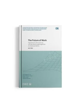 Abbildung von Frei | The Future of Work | 1. Auflage | 2025 | Band 6 | beck-shop.de