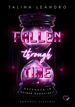 Abbildung von Leandro / Federherz Verlag GmbH | Fallen Through Time: Gefangen in deiner Dunkelheit (Romance Suspense) | 1. Auflage | 2025 | beck-shop.de
