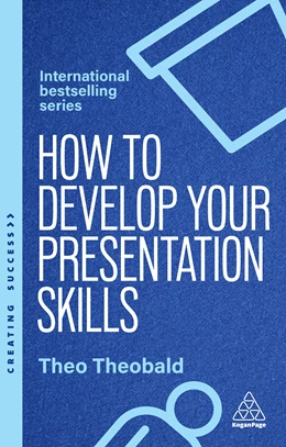 Abbildung von Theobald | How to Develop Your Presentation Skills | 6. Auflage | 2026 | beck-shop.de