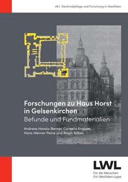Abbildung von Haasis-Berner / Kneppe | Forschungen zu Haus Horst in Gelsenkirchen | 1. Auflage | 2025 | 49.1 | beck-shop.de