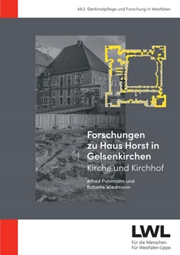 Abbildung von Pohlmann / Wiedmann | Forschungen zu Haus Horst in Gelsenkirchen | 1. Auflage | 2025 | 49.2 | beck-shop.de