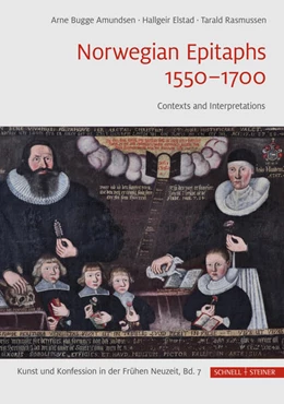 Abbildung von Amundsen / Elstad | Norwegian Epitaphs 1550–1700 | 1. Auflage | 2023 | 7 | beck-shop.de