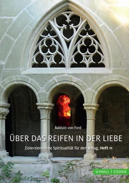 Abbildung von Balduin von Ford: Über das Reifen in der Liebe | 1. Auflage | 2018 | 11 | beck-shop.de