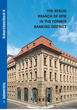 Abbildung von Bernau | The Berlin Branch of KFW in the former Banking District | 2. Auflage | 2021 | beck-shop.de