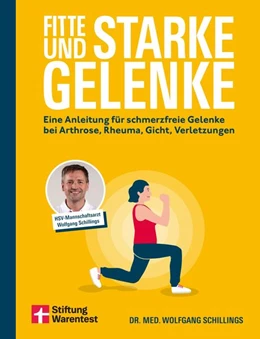 Abbildung von Schillings | Fitte und starke Gelenke - ganzheitliches Handbuch mit den besten Übungen für gesunde Mobilität | 1. Auflage | 2025 | beck-shop.de