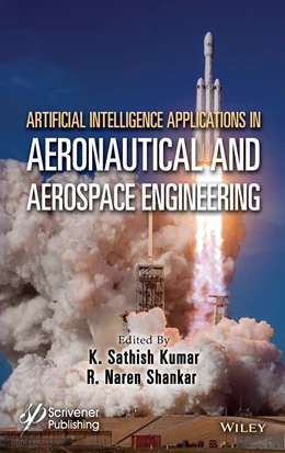Abbildung von Kumar / Shankar | Artificial Intelligence Applications in Aeronautical and Aerospace Engineering | 1. Auflage | 2025 | beck-shop.de