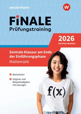 Abbildung von FiNALE Prüfungstraining - Zentrale Klausur am Ende der Einführungsphase. Mathematik 2026 | 1. Auflage | 2025 | beck-shop.de