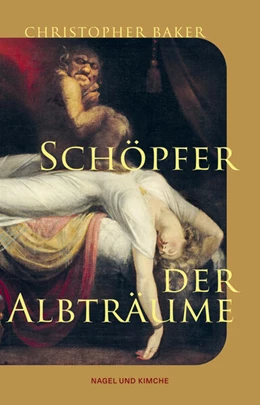 Abbildung von Baker | Schöpfer der Albträume | 1. Auflage | 2025 | beck-shop.de
