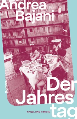 Abbildung von Bajani | Der Jahrestag | 1. Auflage | 2025 | beck-shop.de