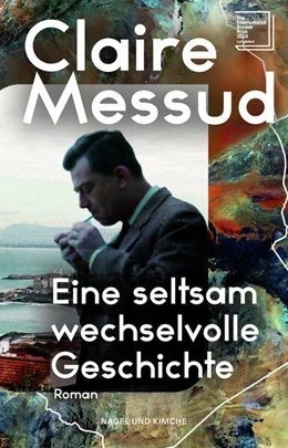 Abbildung von Messud | Eine seltsam wechselvolle Geschichte | 1. Auflage | 2025 | beck-shop.de