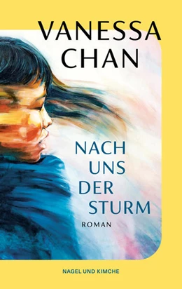 Abbildung von Chan | Nach uns der Sturm | 1. Auflage | 2025 | beck-shop.de