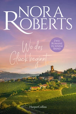 Abbildung von Roberts | Wo das Glück beginnt | 1. Auflage | 2025 | beck-shop.de