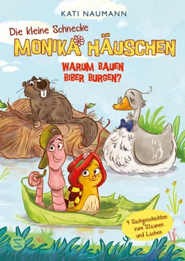 Abbildung von Naumann | Die kleine Schnecke Monika Häuschen: Warum bauen Biber Burgen? | 1. Auflage | 2025 | beck-shop.de