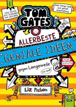 Abbildung von Pichon | Tom Gates. Allerbeste geniale Ideen (gegen Langeweile) | 1. Auflage | 2025 | beck-shop.de