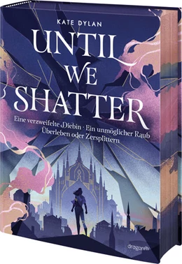 Abbildung von Dylan | Until We Shatter | 1. Auflage | 2025 | beck-shop.de