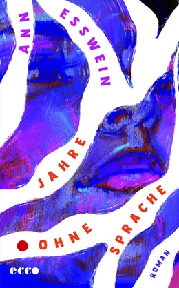 Abbildung von Esswein | Jahre ohne Sprache | 1. Auflage | 2025 | beck-shop.de