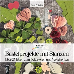 Abbildung von Prüssing | Bastelprojekte mit Stanzen | 1. Auflage | 2025 | beck-shop.de