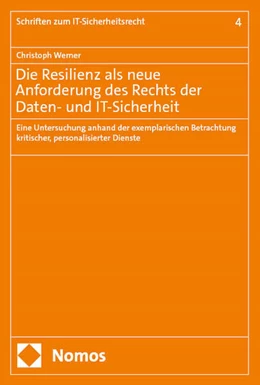 Abbildung von Werner | Die Resilienz als neue Anforderung des Rechts der Daten- und IT-Sicherheit | 1. Auflage | 2025 | beck-shop.de