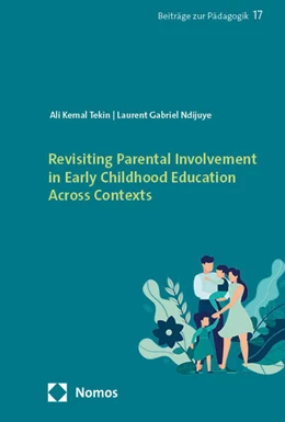 Abbildung von Tekin / Ndijuye | Revisiting Parental Involvement in Early Childhood Education Across Contexts | 1. Auflage | 2025 | beck-shop.de