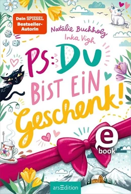 Abbildung von Buchholz | PS: Du bist ein Geschenk! (PS: Du bist die Beste! 6) | 1. Auflage | 2025 | beck-shop.de