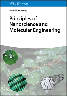 Abbildung von Overney | Principles of Nanoscience and Molecular Engineering | 1. Auflage | 2025 | beck-shop.de