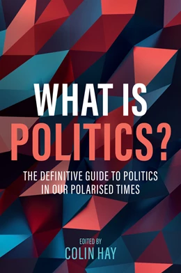 Abbildung von Hay | What is Politics? | 1. Auflage | 2025 | beck-shop.de