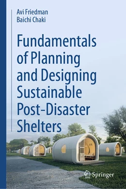 Abbildung von Friedman / Chaki | Fundamentals of Planning and Designing Sustainable Post-Disaster Shelters | 1. Auflage | 2025 | beck-shop.de