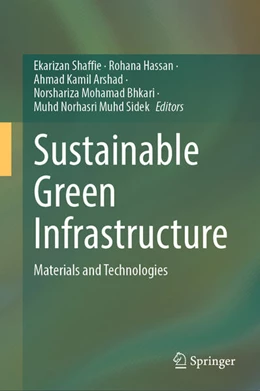 Abbildung von Shaffie / Hassan | Sustainable Green Infrastructure | 1. Auflage | 2025 | beck-shop.de