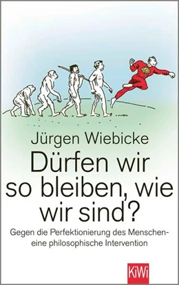 Abbildung von Wiebicke | Dürfen wir so bleiben, wie wir sind? | 1. Auflage | 2025 | beck-shop.de
