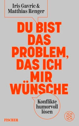 Abbildung von Gavric / Renger | Du bist das Problem, das ich mir wünsche | 1. Auflage | 2025 | beck-shop.de