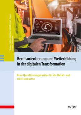Abbildung von Freiling / Kohl | Berufsorientierung und Weiterbildung in der digitalen Transformation | 1. Auflage | 2025 | beck-shop.de