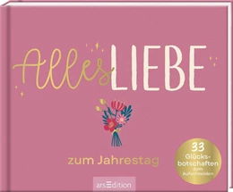 Abbildung von Alles Liebe zum Jahrestag | 1. Auflage | 2025 | beck-shop.de