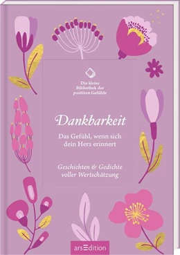 Abbildung von Die kleine Bibliothek der positiven Gefühle: Dankbarkeit | 1. Auflage | 2025 | beck-shop.de