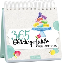 Abbildung von 365 Glücksgefühle für jeden Tag | 1. Auflage | 2025 | beck-shop.de