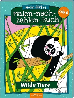 Abbildung von Mein dickes Malen-nach-Zahlen-Buch - Wilde Tiere | 1. Auflage | 2025 | beck-shop.de