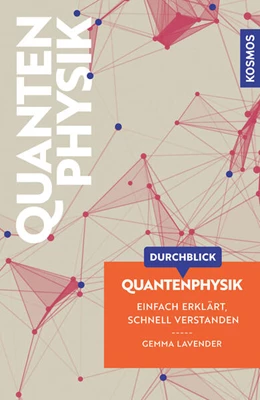 Abbildung von Lavender | Durchblick Quantenphysik | 1. Auflage | 2025 | beck-shop.de