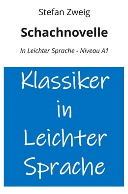 Abbildung von Zweig / Graf | Schachnovelle: In Leichter Sprache - Niveau A1 | 1. Auflage | 2025 | beck-shop.de