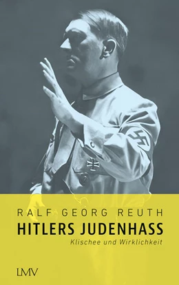 Abbildung von Reuth | Hitlers Judenhass | 1. Auflage | 2025 | beck-shop.de