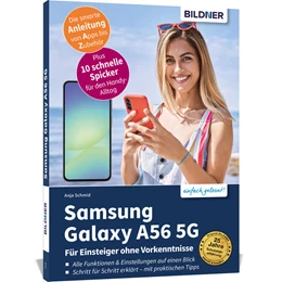 Abbildung von Schmid / Lehner | Samsung Galaxy A56 5G - Für Einsteiger ohne Vorkenntnisse | 1. Auflage | 2025 | beck-shop.de