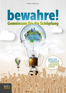 Abbildung von Hoffmann | bewahre! Gemeinsam für die Schöpfung | 1. Auflage | 2025 | beck-shop.de